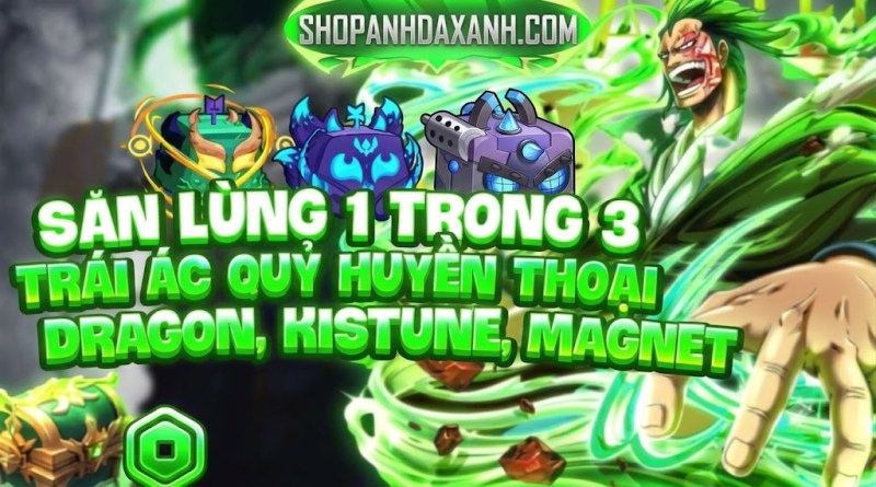 SĂN LÙNG 3 TRÁI HUYỂN THOẠI